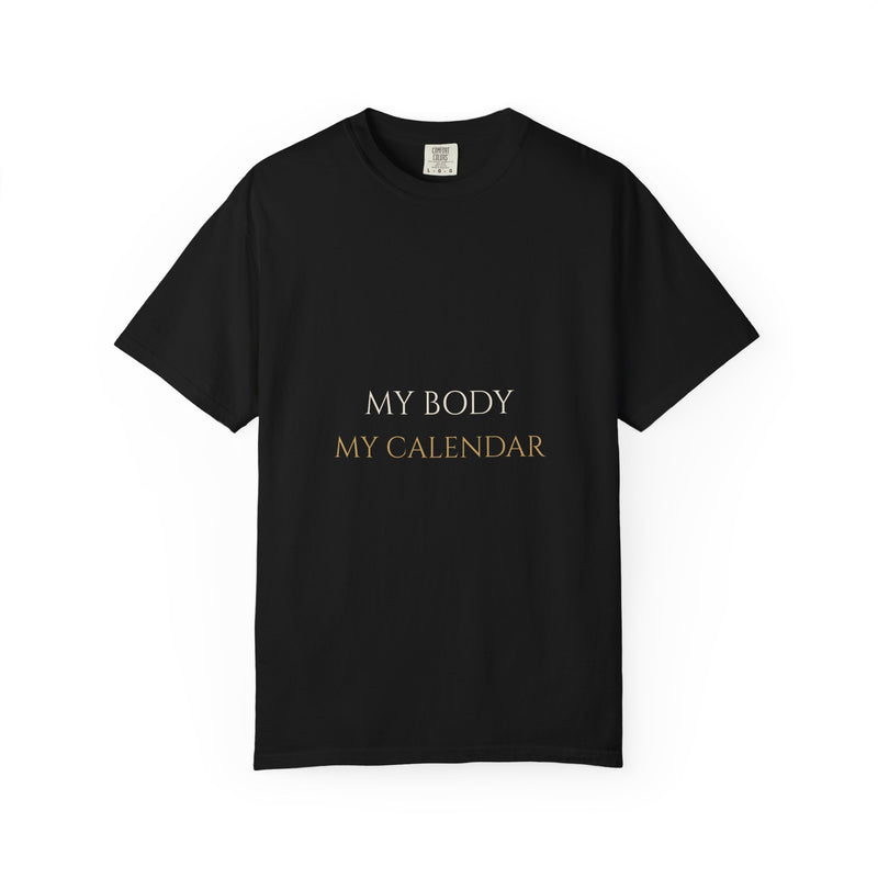 My Body My Calendar Tee