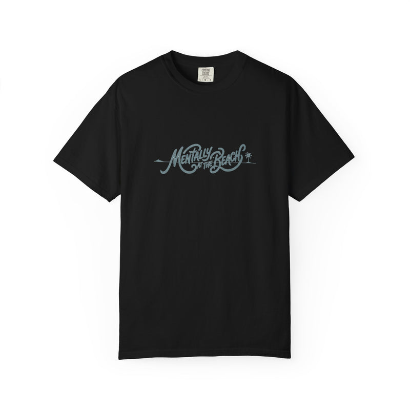Mentally at the Beach Tee