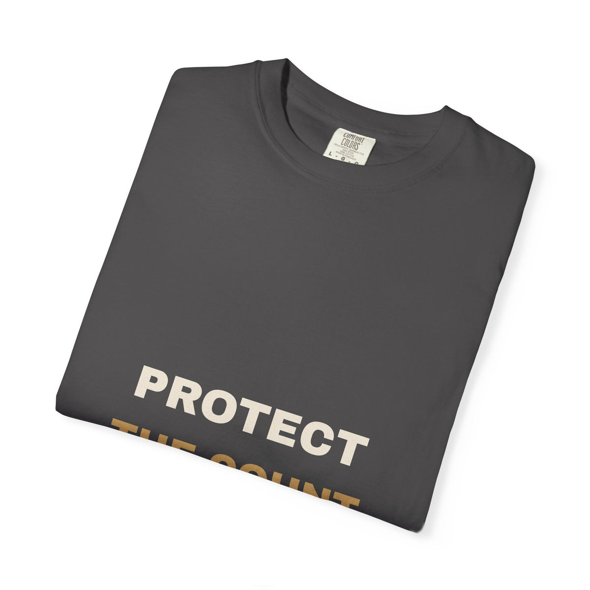 Protect The Count Tee