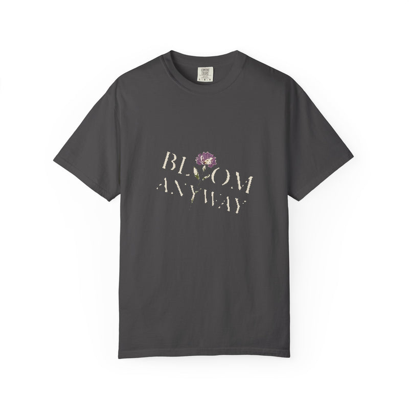 Bloom Anyway Tee