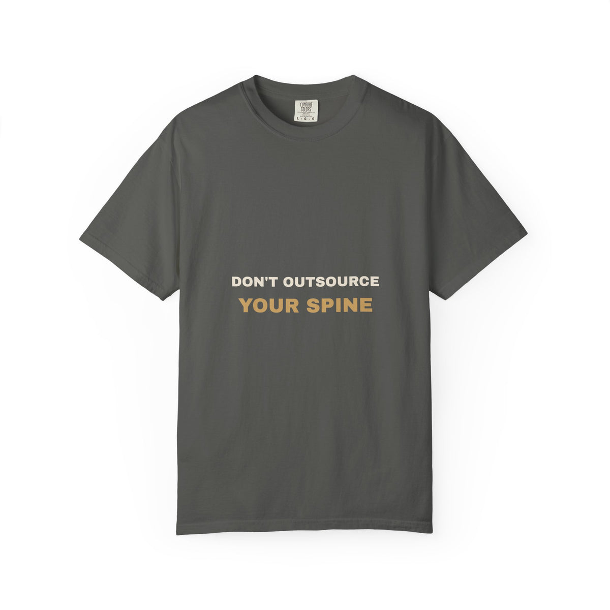 Don't Outsource Your Spine Tee