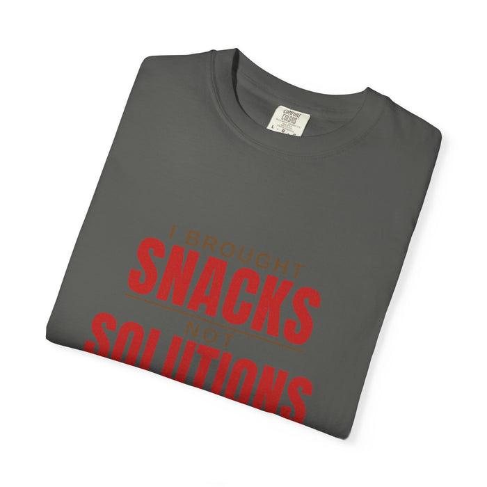 I Brought Snacks Not Solutions Tee