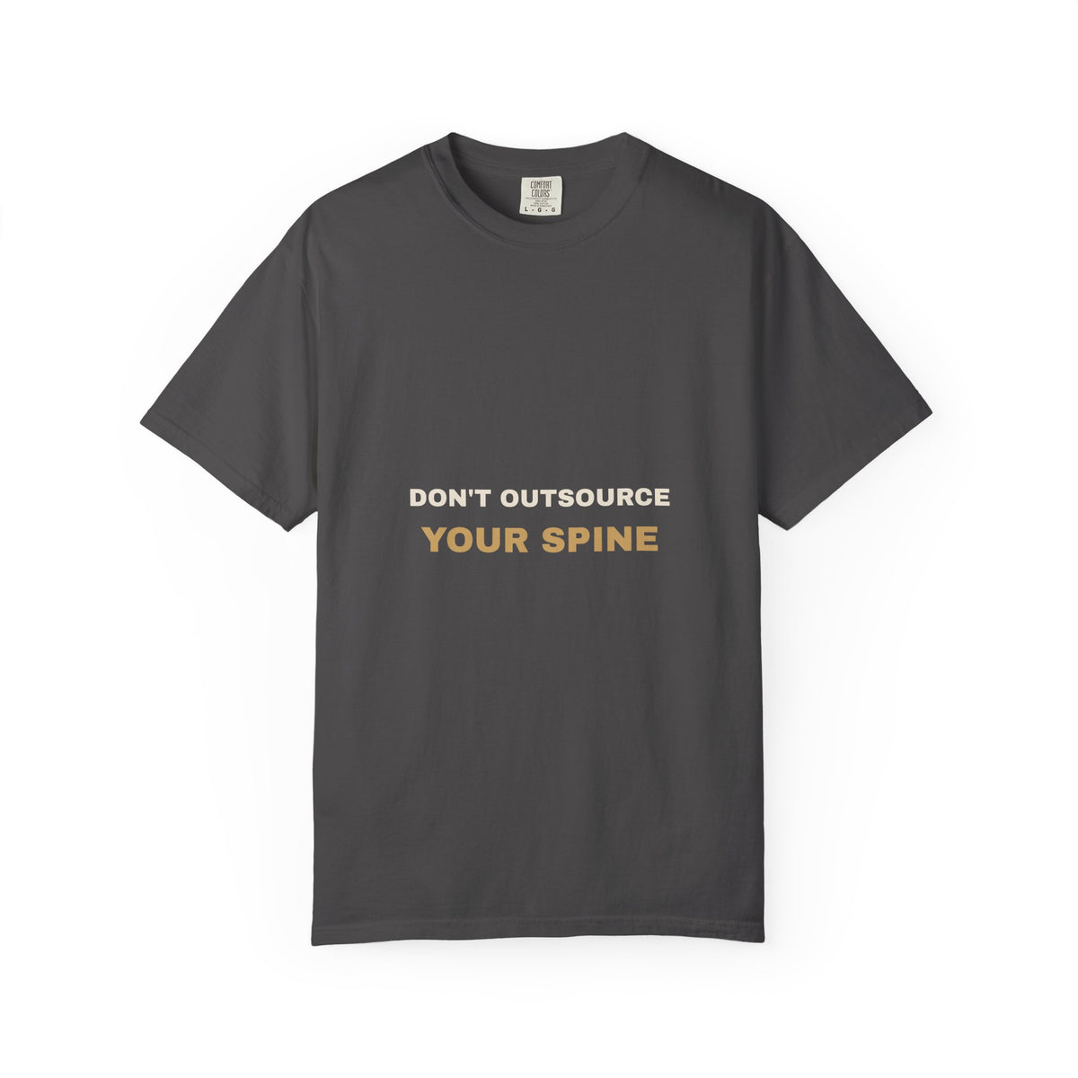 Don't Outsource Your Spine Tee