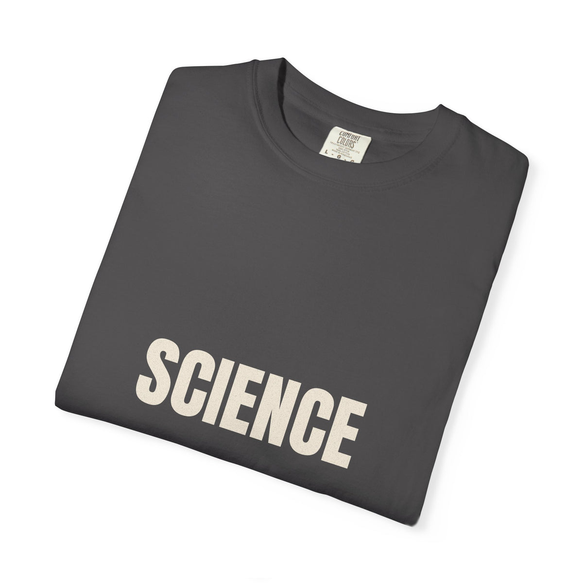 Science Is Not A Vibe Tee