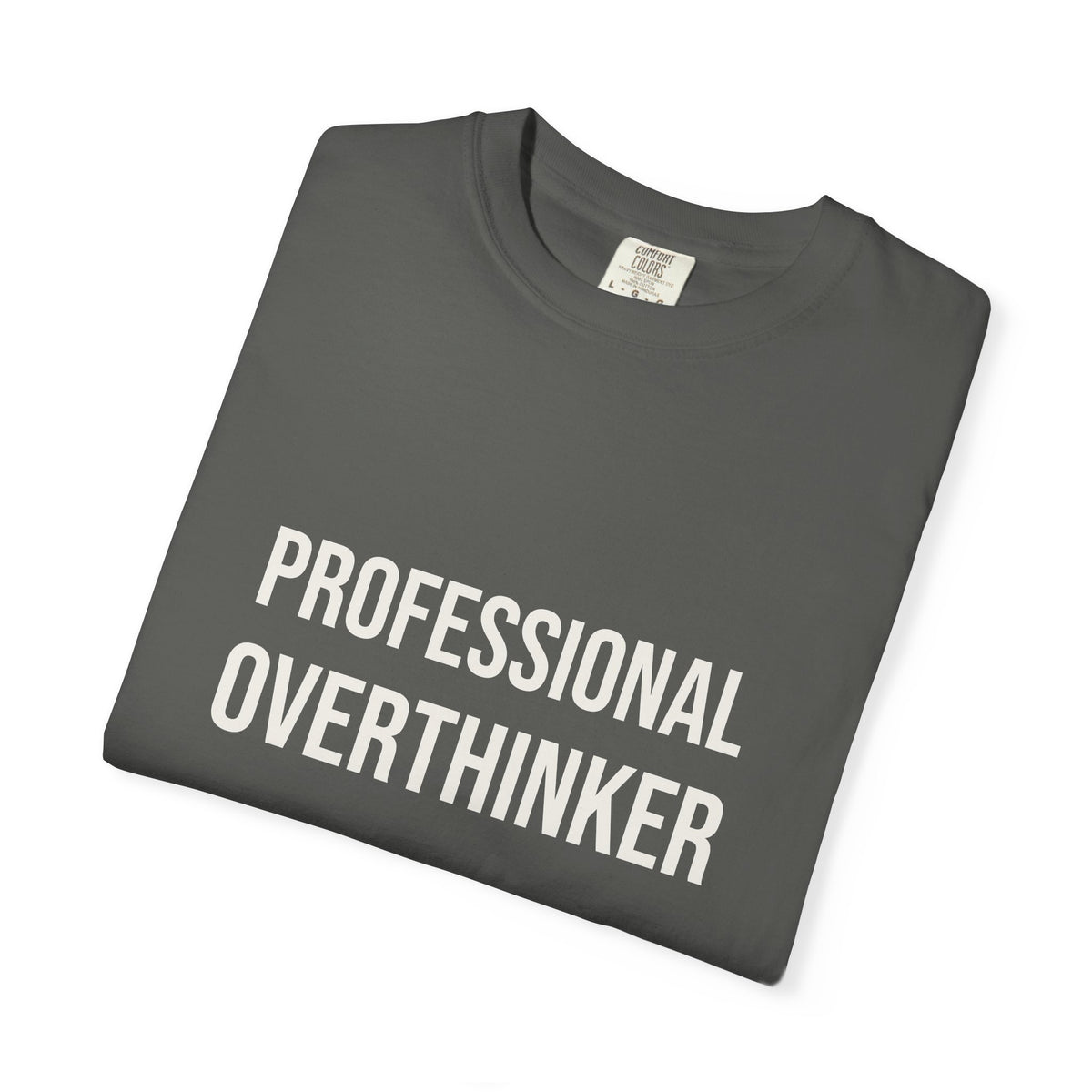 Professional Overthinker Tee