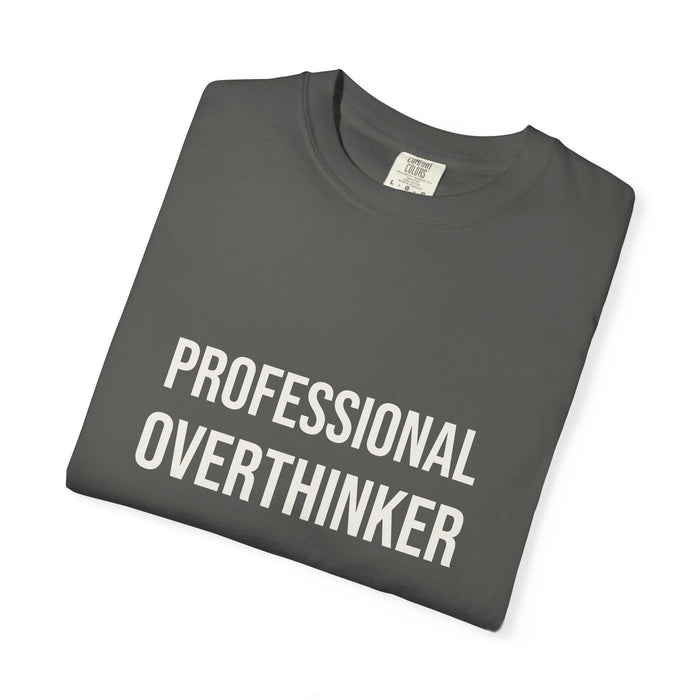 Professional Overthinker Tee