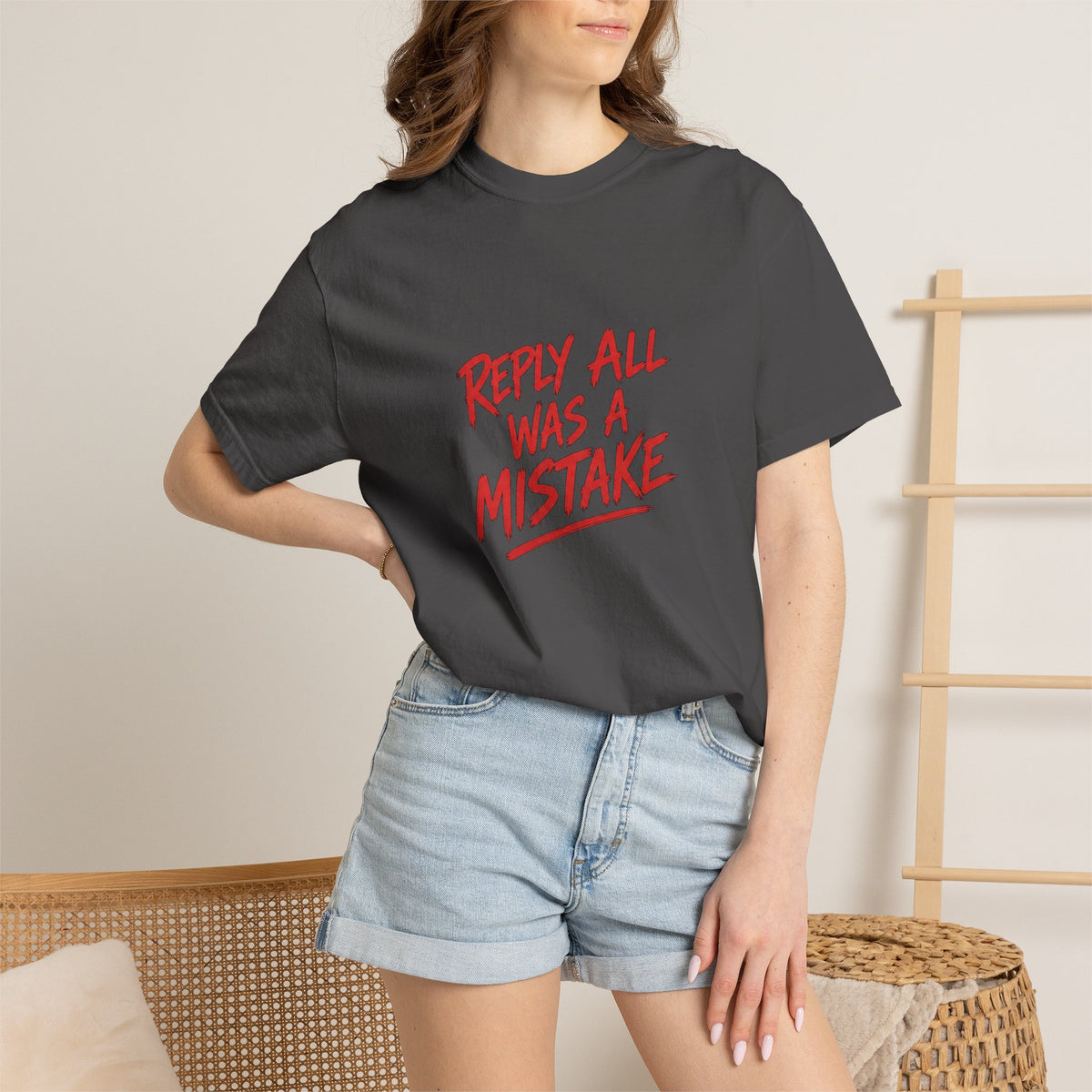 Reply All Was a Mistake Tee