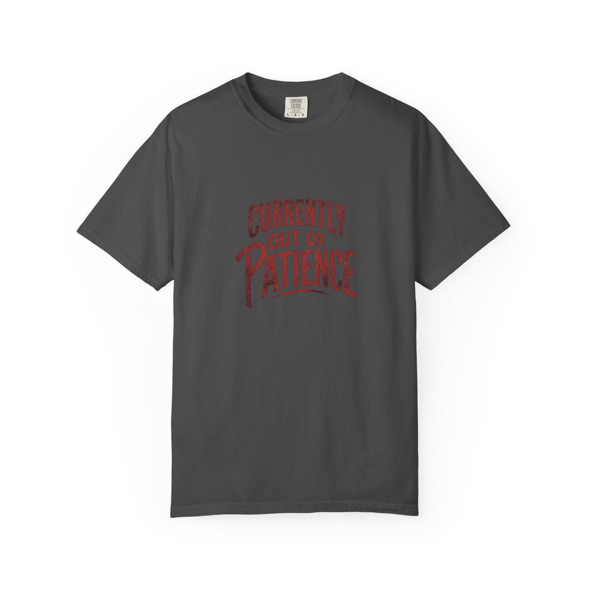 Currently Out of Patience Tee