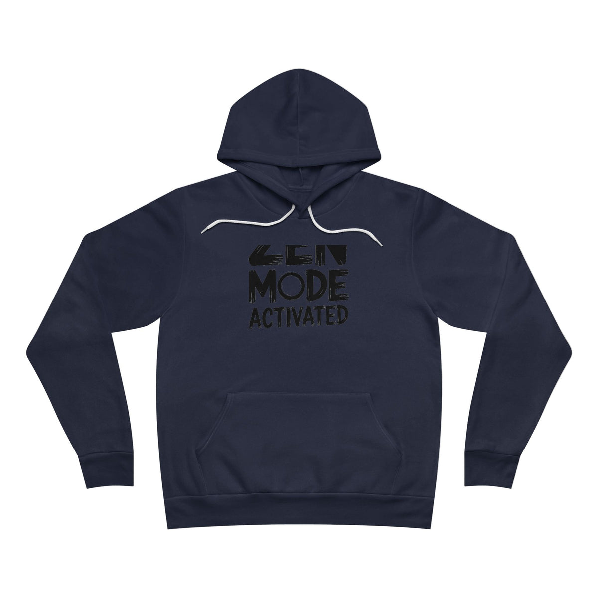 Zen Mode Activated Hoodie