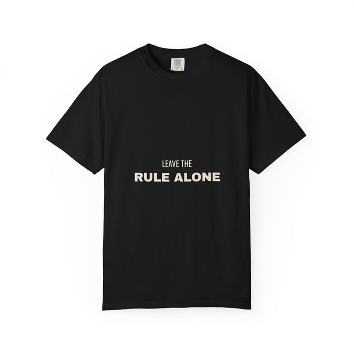 Leave The Rule Alone Tee