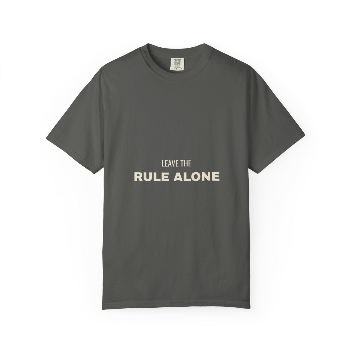 Leave The Rule Alone Tee