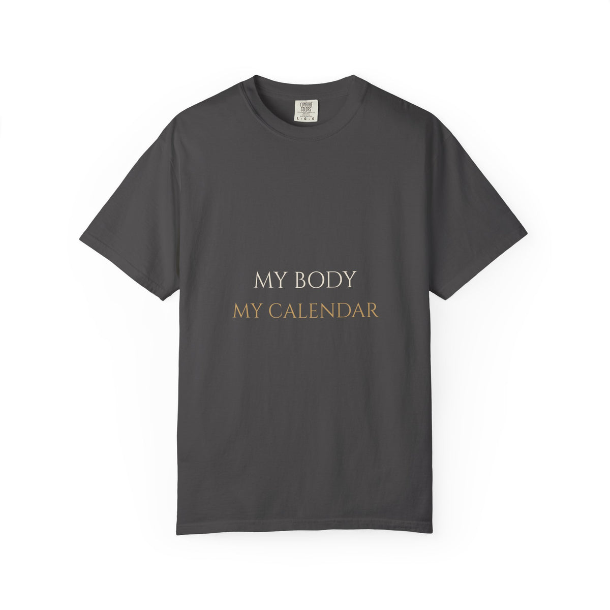 My Body My Calendar Tee