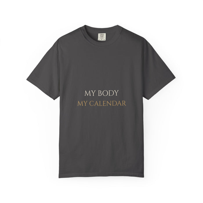 My Body My Calendar Tee
