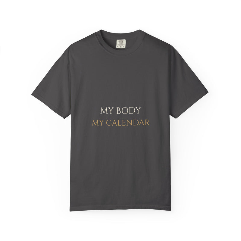 My Body My Calendar Tee