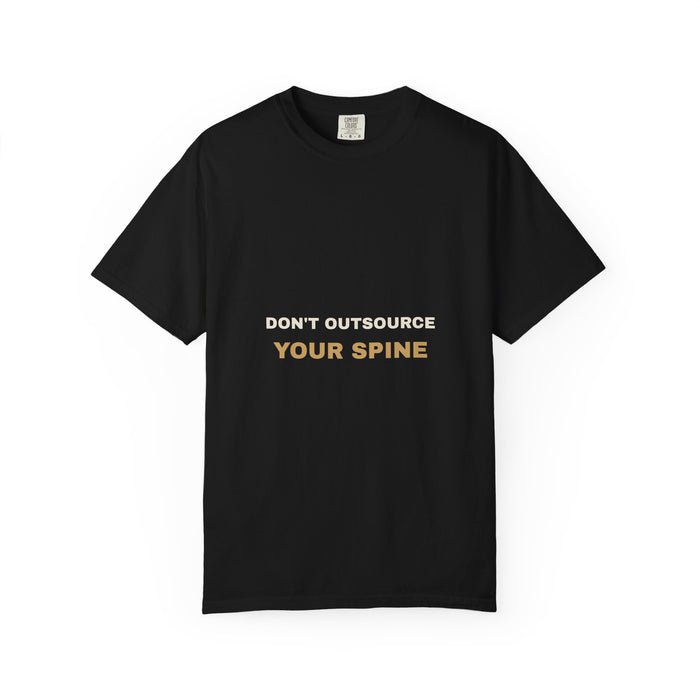 Don't Outsource Your Spine Tee