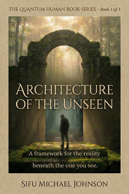 E-Book: Architecture Of The Unseen- The Quantum Human book 1